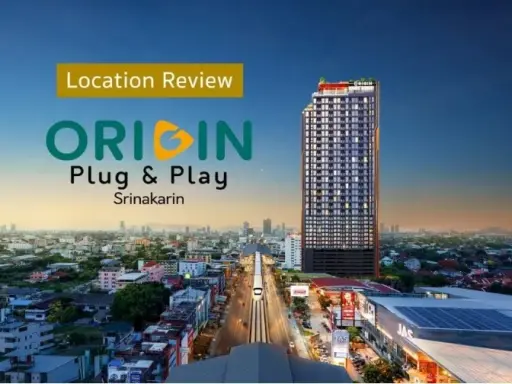 Origin Plug & Play Srinakarin